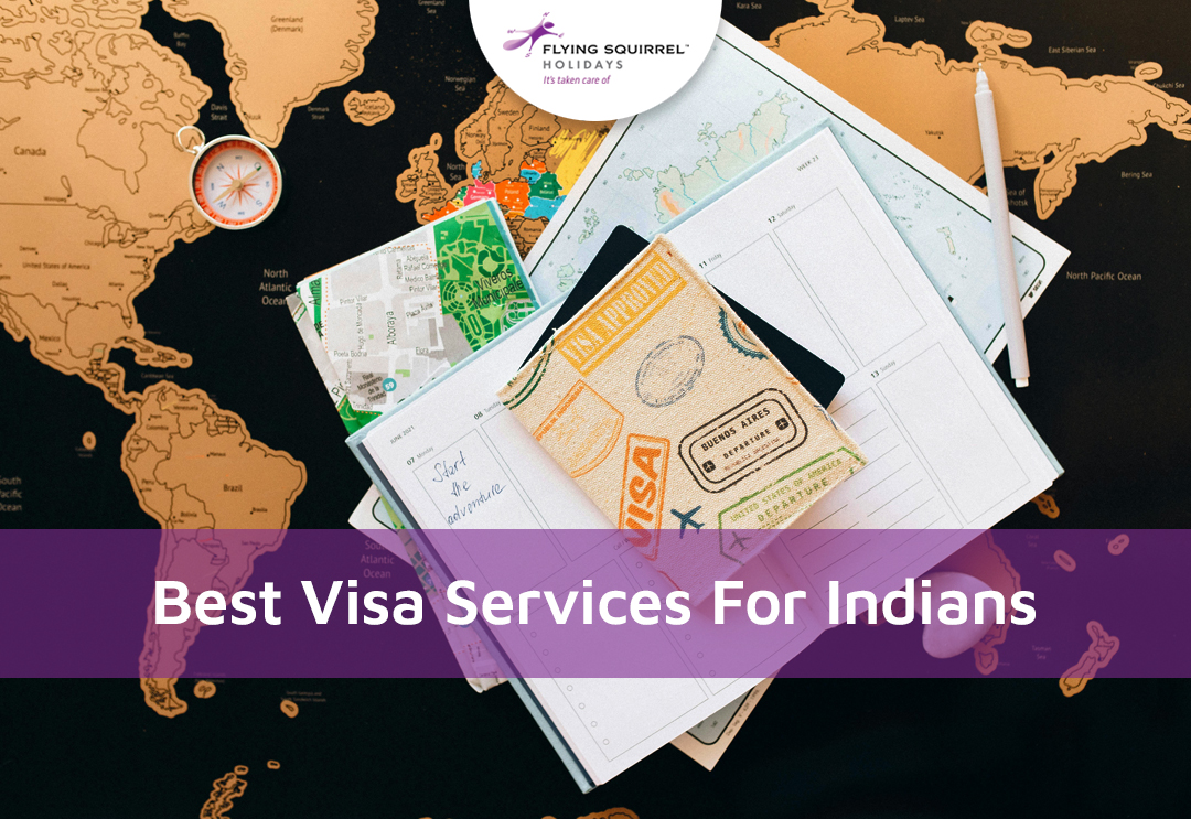 Best Visa Services for Indians