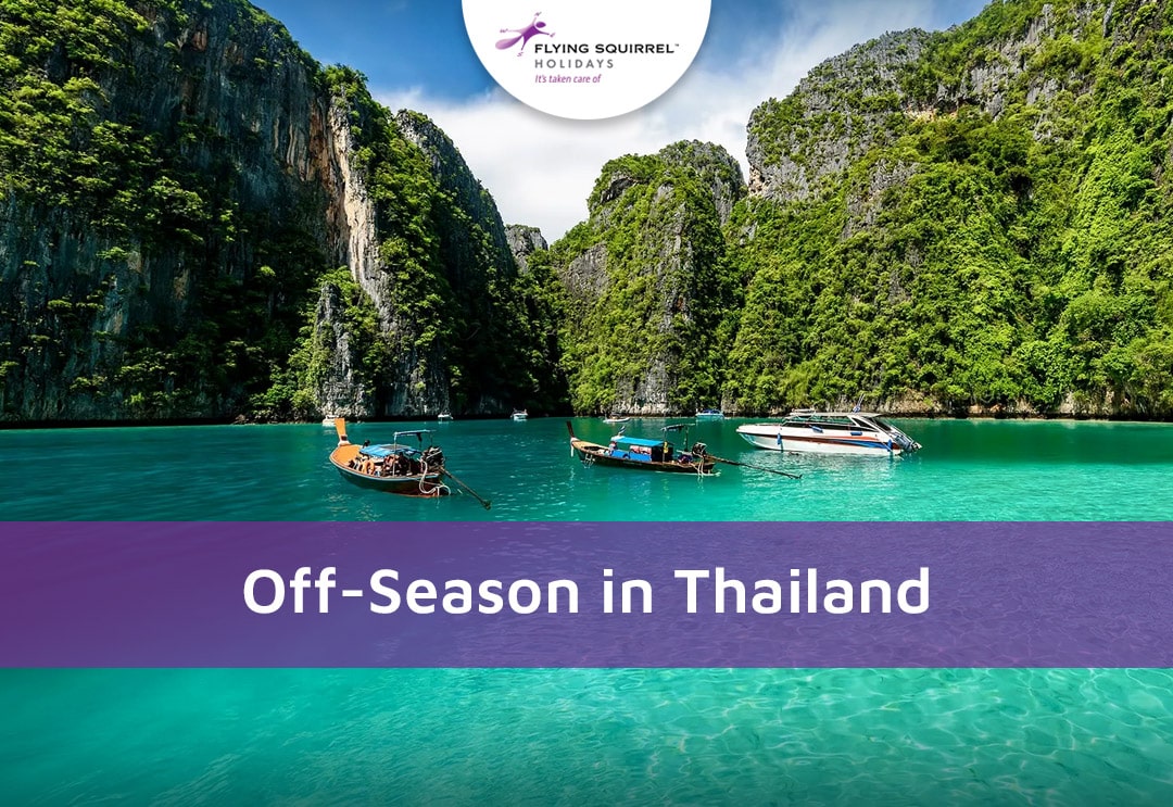 Off-season In Thailand: Why It’s Worth It!