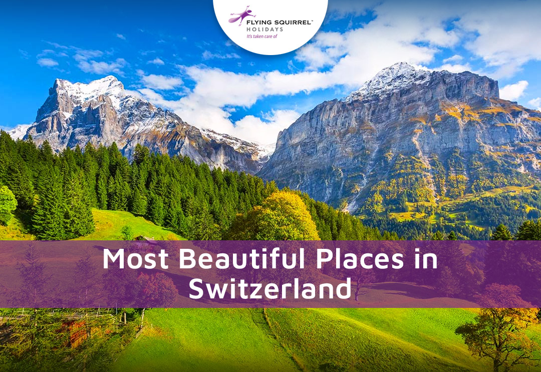 Most Beautiful Places In Switzerland